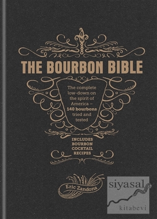 The Bourbon Bible (Ciltli) Eric Zandona