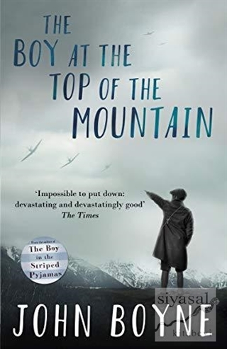 The Boy at the Top of the Mountain John Boyne
