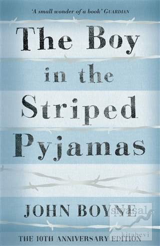 The Boy in the Striped Pyjamas John Boyne
