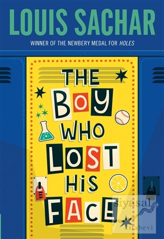The Boy Who Lost His Face Louis Sachar