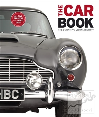 The Car Book: The Definitive Visual History (Ciltli) Dorling Kindersle