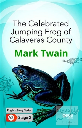 The Celebrated Jumping Frog of Calaveras County - İngilizce Hikayeler 