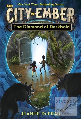 The City Of Ember Book 3 The Diamond Of Darkhold Jeanne Duprau