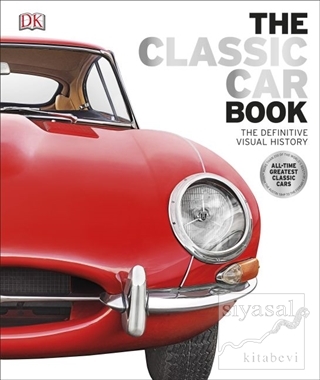 The Classic Car Book (Ciltli) Kolektif