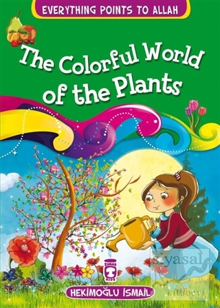 The Colorful World Of The Plants Hekimoğlu İsmail