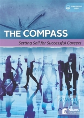 The Compass: Setting Sail for Successful Careers Çiğdem Mekik
