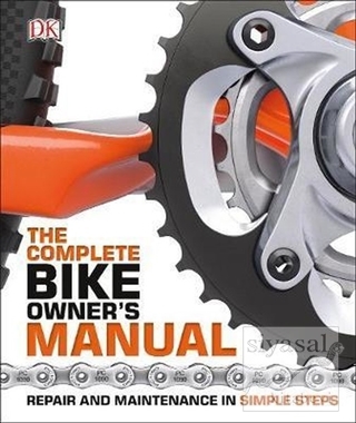 The Complete Bike Owner's Manual (Ciltli) Kolektif