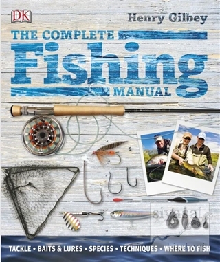 The Complete Fishing Manual (Ciltli) Henry Gilbey