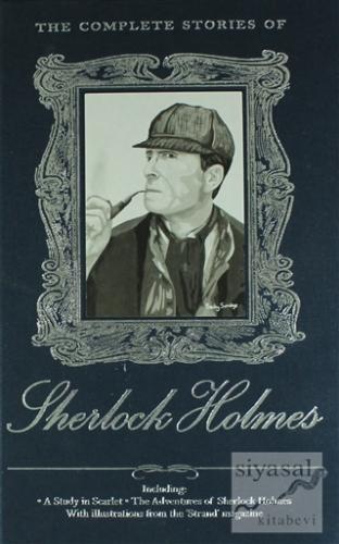 The Complete Stories of Sherlock Holmes (Ciltli) Sir Arthur Conan Doyl