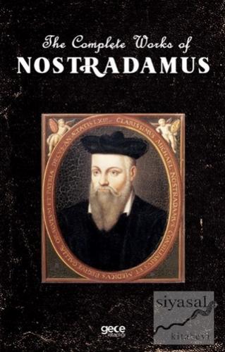 The Complete Works of Nostradamus Michel de Nostredame