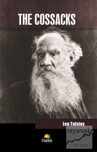 The Cossacks Lev Nikolayeviç Tolstoy