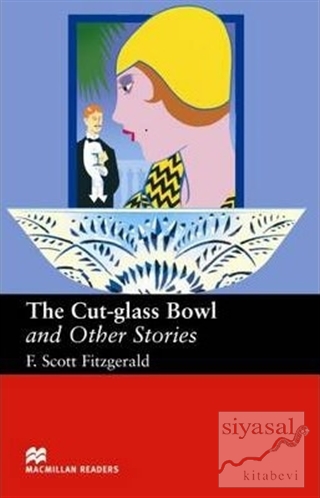 The Cut-Glass Bowl and Other Stories Stage 6 Francis Scott Key Fitzger