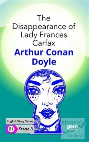 The Disappearance of Lady Frances Carfax - İngilizce Hikayeler B1 Stag