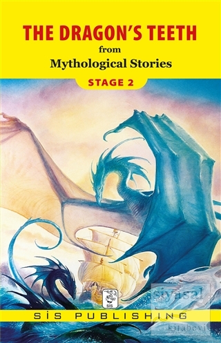 The Dragon's Teeth : Stage 2 Mythological Stories