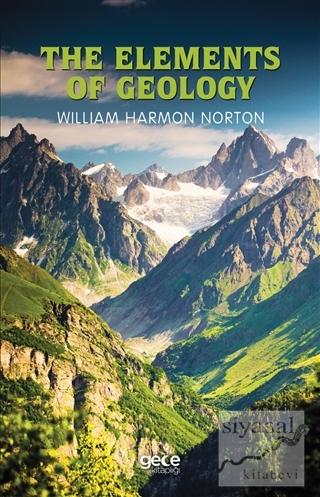 The Elements of Geology William Harmon Norton