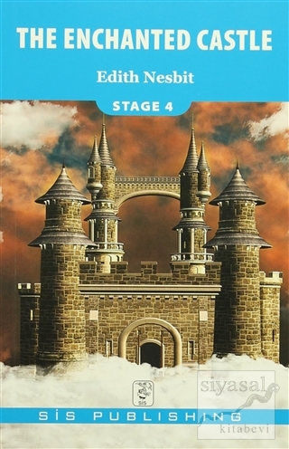 The Enchanted Castle - Stage 4 Edith Nesbit