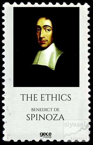 The Ethics Benedictus de Spinoza