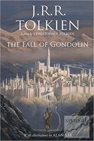 The Fall of Gondolin (Ciltli) J. R. R. Tolkien