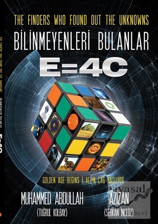 The Finders Who Found Out the Unknowns - Bilinmeyenleri Bulanlar E=4C 