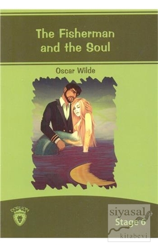 The Fisherman And The Soul İngilizce Hikayeler Stage 6 Oscar Wilde