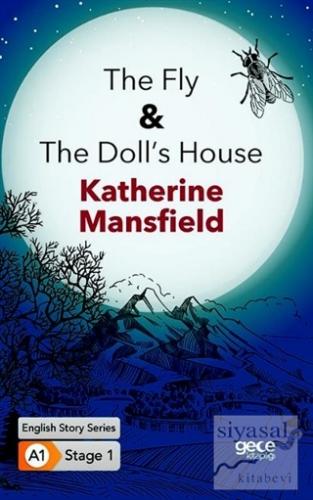 The Fly The Doll's House İngilizce Hikayeler A1 Stage1 Katherine Mansf