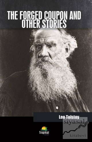 The Forged Coupon And Other Stories Lev Nikolayeviç Tolstoy