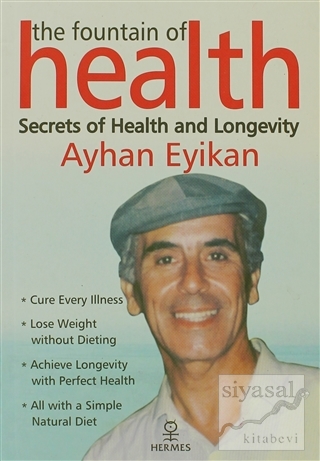 The Fountain of Health Ayhan Eyikan