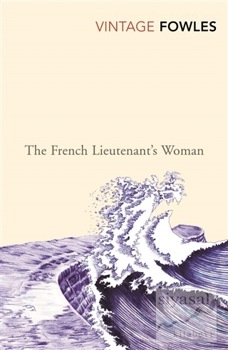 The French Lieutenant's Woman John Fowles