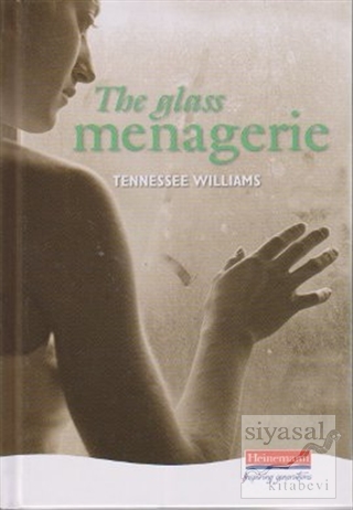 The Glass Menagerie (Ciltli) Tennessee Williams