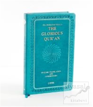 The Glorious Qur'an (English Translation And Commentary) Kolektif