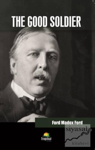 The Good Soldier Ford Madox Ford