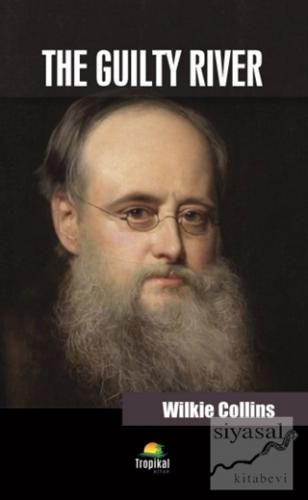 The Guilty River Wilkie Collins