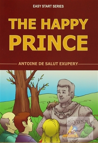 The Happy Prince Antoine de Saint-Exupery