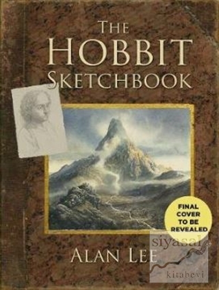 The Hobbit Sketchbook Alan Lee