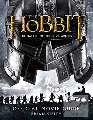 The Hobbit : The Battle of the Five Armies - Official Movie Guide Bria