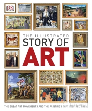 The Illustrated Story of Art (Ciltli) Kolektif