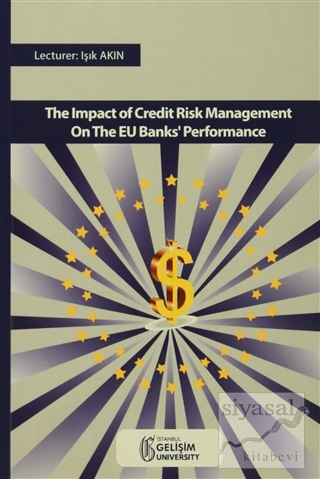 The Impact Of Credıt Risk Management On The EU Banks' Performance Işık