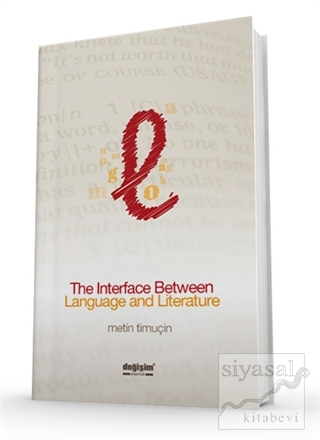 The İnterface Between Language and Literature Metin Timur