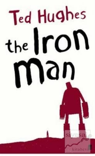The Iron Man Ted Hughes