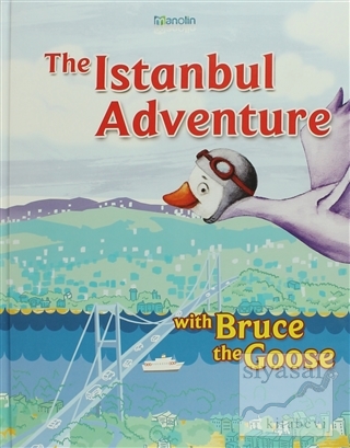The Istanbul Adventure (Ciltli) Gülsevin Kıral
