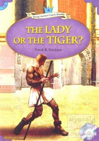 The Lady or The Tiger? + MP3 CD (YLCR-Level 4) Frank R. Stockton