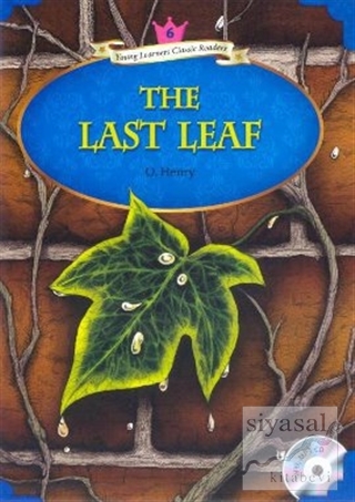 The Last Leaf + MP3 CD (YLCR-Level 6) O. Henry