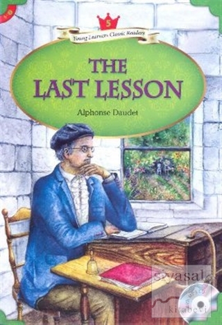 The Last Lesson + MP3 CD (YLCR-Level 5) Alphonse Daudet