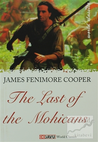 The Last Of The Mohicans James Fenimore Cooper