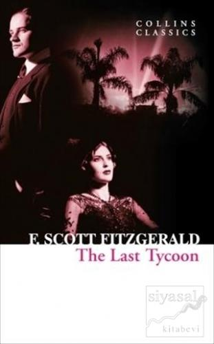 The Last Tycoon Francis Scott Key Fitzgerald