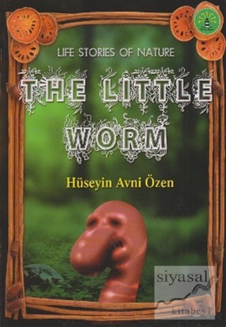 The Little Worm Hüseyin Avni Özen