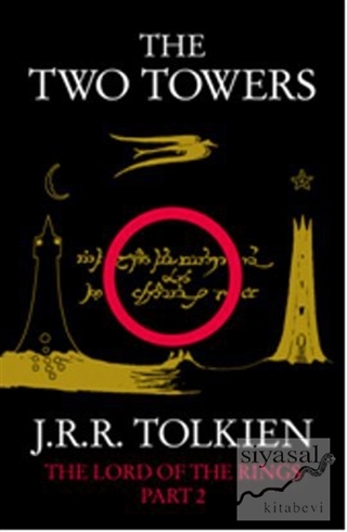 The Lord of the Rings 2: The Two Towers J. R. R. Tolkien