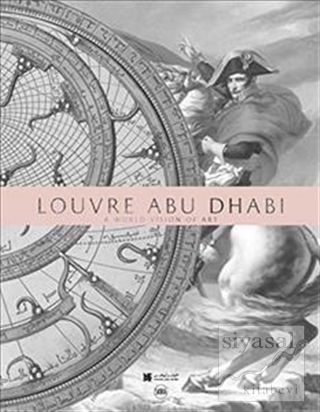 The Louvre Abu Dhabi (Ciltli) Jean-Francois Charnier