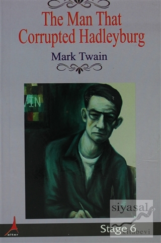The Man That Corrupted Hadleyburg Mark Twain