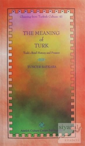 The Meaning of Turk Tuncer Baykara